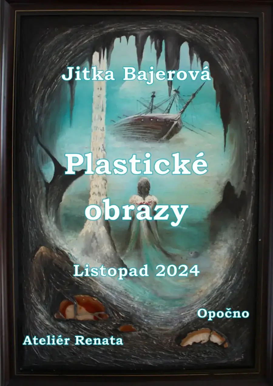 Výstava "Plastické obrazy" - Jitka Bajerová